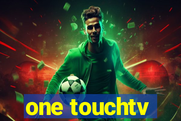 one touchtv